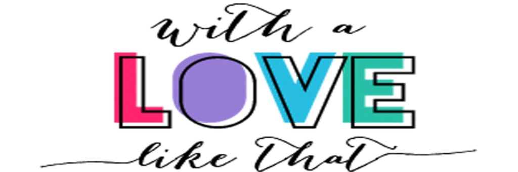 love like that